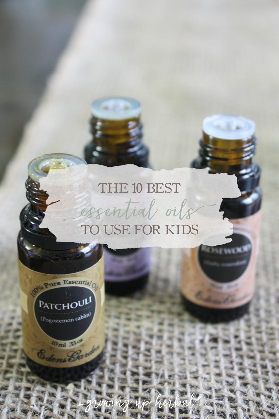 The 10 Best Essential Oils To Use For Kids | Growing Up Herbal | Looking for a list of essential oils to have on hand for your kids? Here's a list of 10 to get you started!