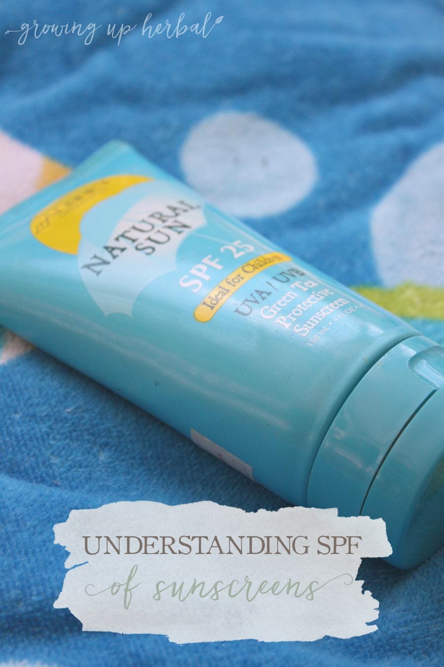 Understanding SPF of Sunscreens | Growing Up Herbal | Today we're discussing the SPF of sunscreens. What it means, why it matters, and if it helps you or not.