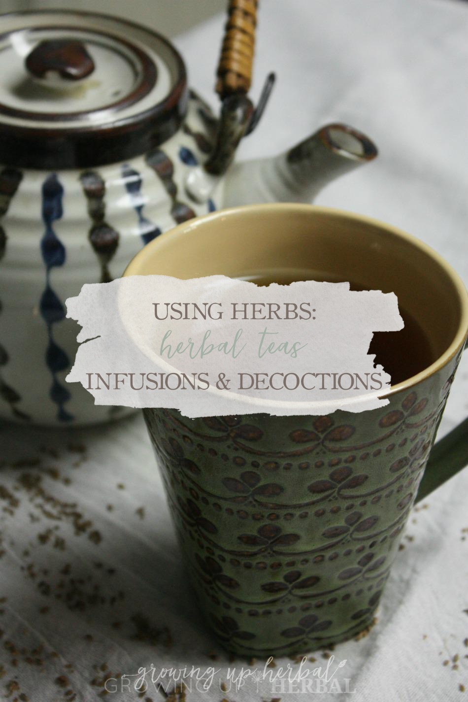 Using Herbs: Herbal Teas, Infusions, and Decoctions | Growing Up Herbal | Learn difference in herbal teas, infusions, and decoctions as well as how to make each one.
