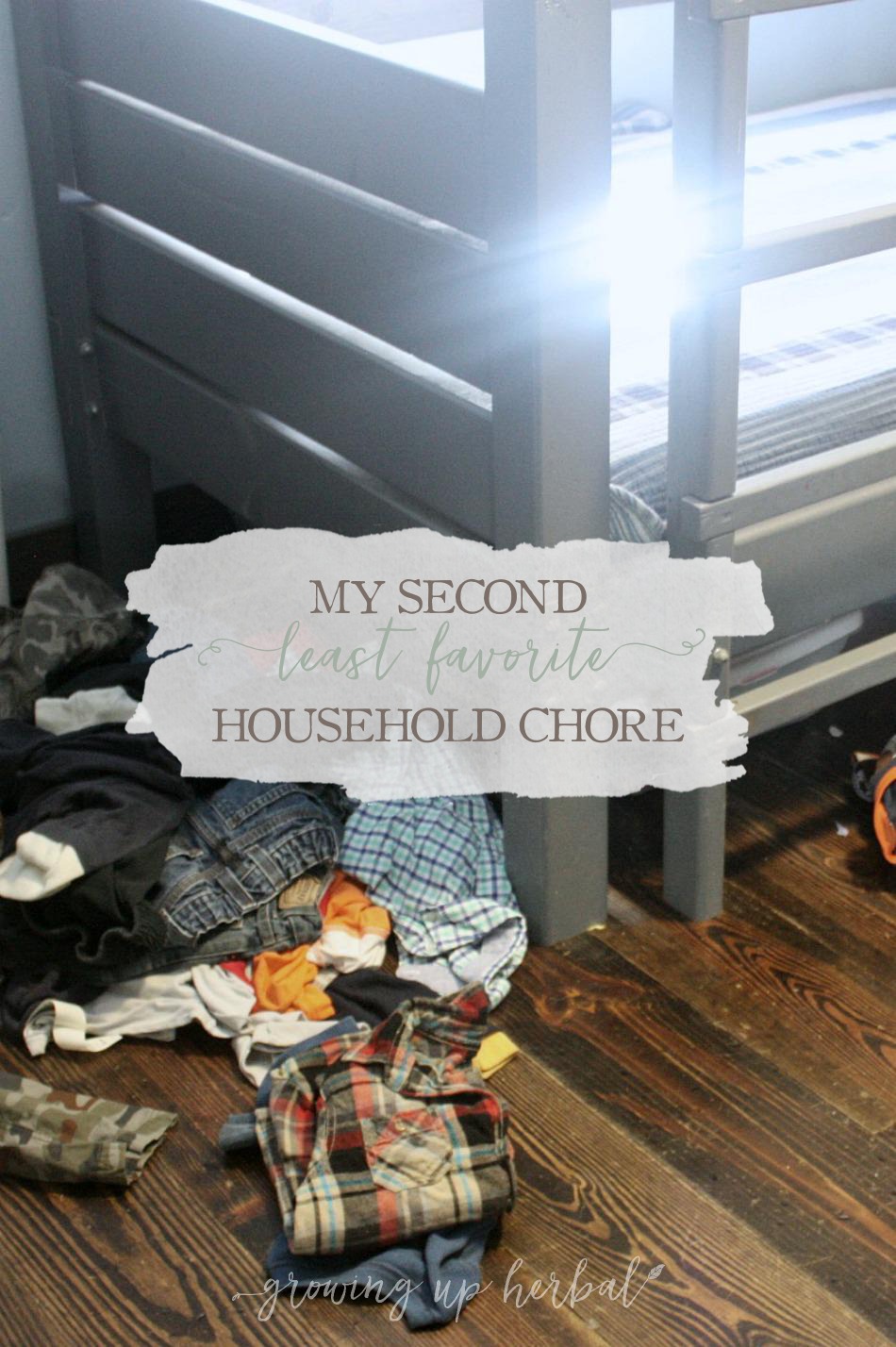 My Second Least-Favorite Household Chore | Growing Up Herbal | This is why we sometimes wear wrinkled clothes. What's your least favorite household chore?
