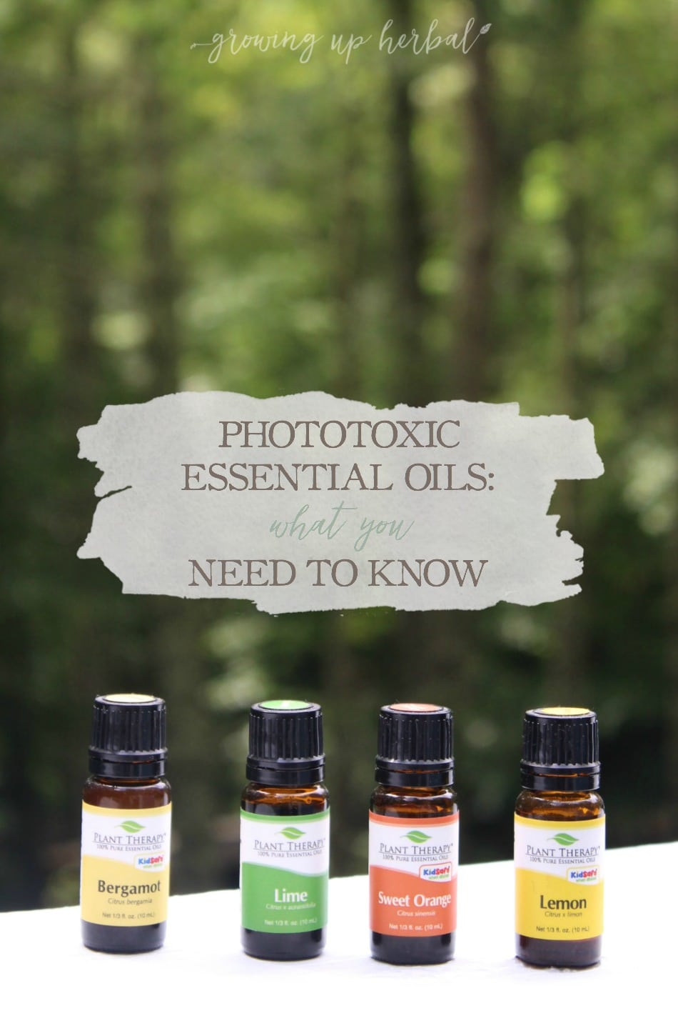 Phototoxic Essential Oils: What You Need To Know | Growing Up Herbal | Learn how to use essential oils safely this summer, especially when it comes to navigating the use of phototoxic essential oils!