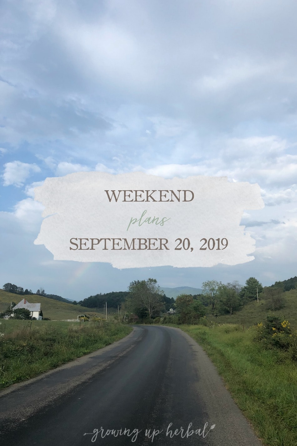 Weekend Plans: September 20th, 2019 | Growing Up Herbal | What plans do you have this weekend? Here’s what we’re up to!