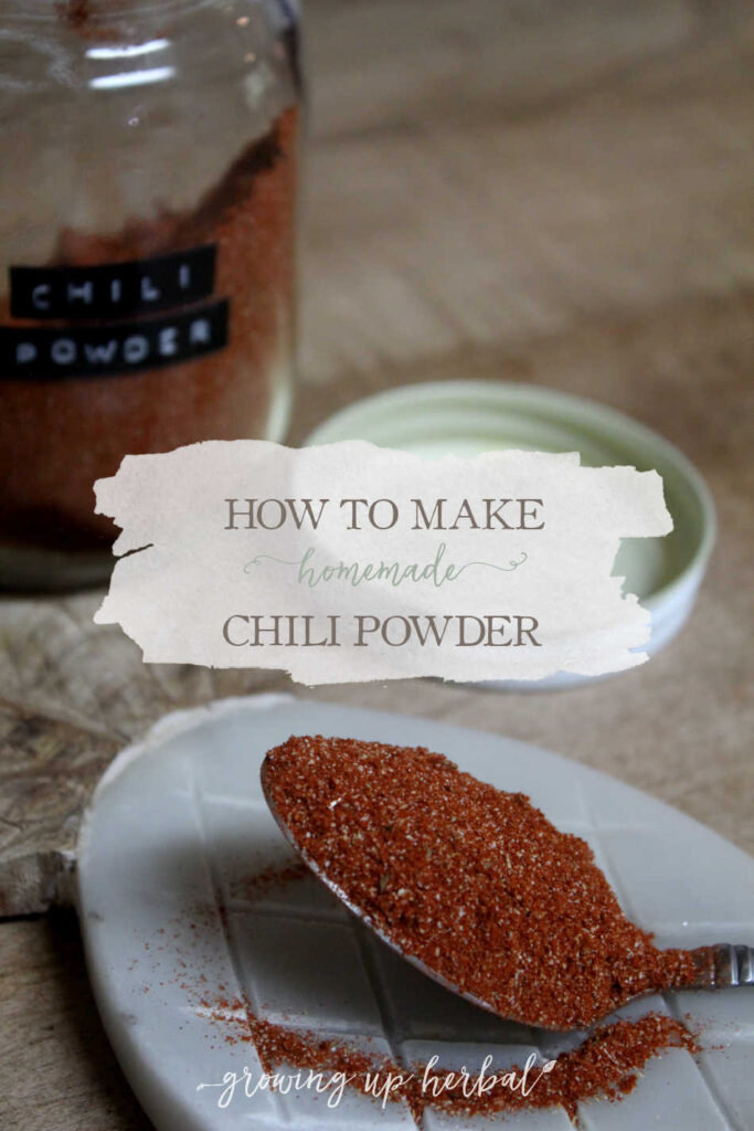 How To Make Homemade Chili Powder - Growing Up Herbal